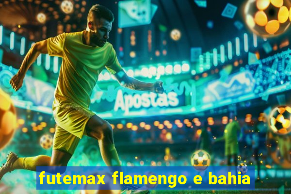 futemax flamengo e bahia